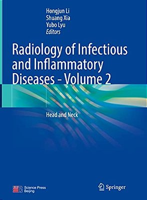 Radiology Of Infectious And Inflammatory Diseases - Volume 2: Head And Neck-..