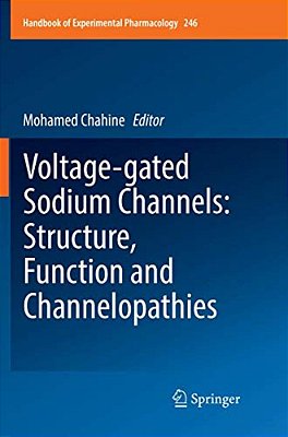 Voltage-Gated Sodium Channels: Structure, Function And Channelopathies-..