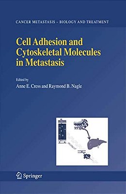 Cell Adhesion And Cytoskeletal Molecules In Metastasis-..