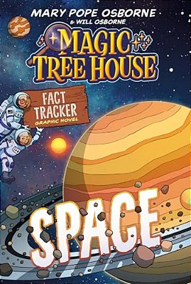 Magic Tree House Fact Tracker Graphic Novel: Space-..