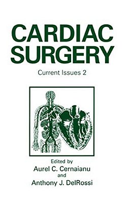 Cardiac Surgery: Current Issues 2-..