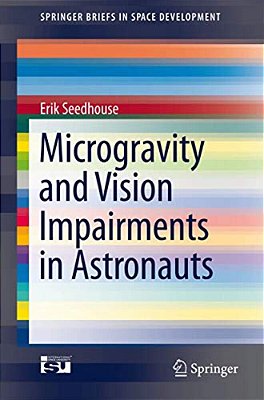 Microgravity And Vision Impairments In Astronauts-..
