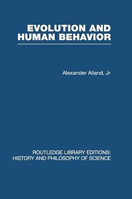 Evolution And Human Behaviour: An Introduction To Darwinian Anthropology-..