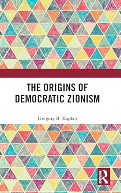The Origins Of Democratic Zionism-..