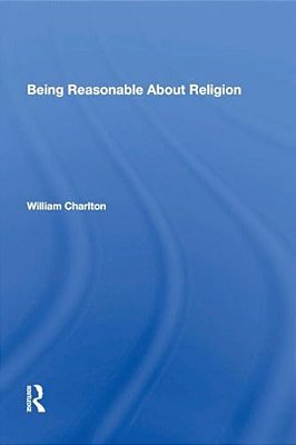Being Reasonable About Religion-..
