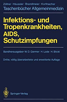 Infektions- Und Tropenkrankheiten, Aids, Schutzimpfungen-..