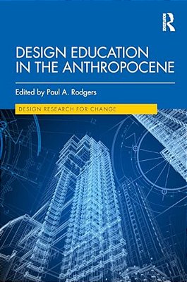 Design Education In The Anthropocene-..