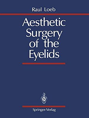 Aesthetic Surgery Of The Eyelids-..