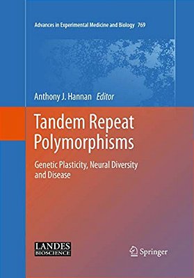 Tandem Repeat Polymorphisms: Genetic Plasticity, Neural Diversity And Disease-..
