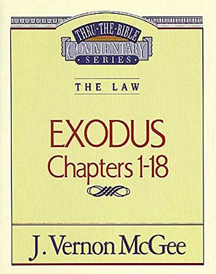 Thru The Bible Vol. 04: The Law (Exodus 1-18): 4-..