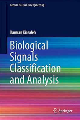 Biological Signals Classification And Analysis-..