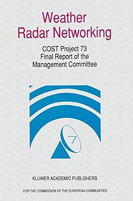Weather Radar Networking: Cost 73 Project/Final Report-..