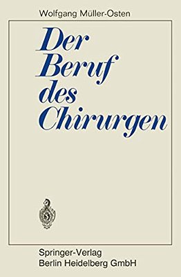 Der Beruf Des Chirurgen-..