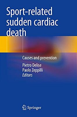 Sport-Related Sudden Cardiac Death: Causes And Prevention-..