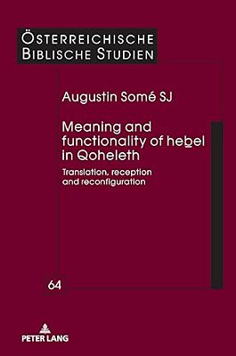 Meaning And Functionality Of He? El In Qoheleth: Translation, Reception And Reconfiguration-..