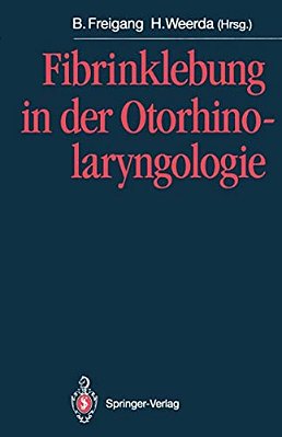 Fibrinklebung In Der Otorhinolaryngologie-..