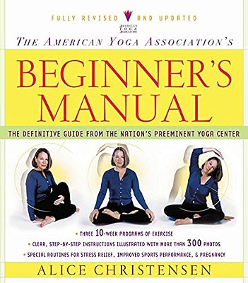 The American Yoga Association's Beginner's Manual-..