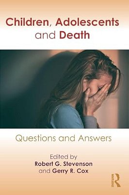 Children, Adolescents, And Death: Questions And Answers-..