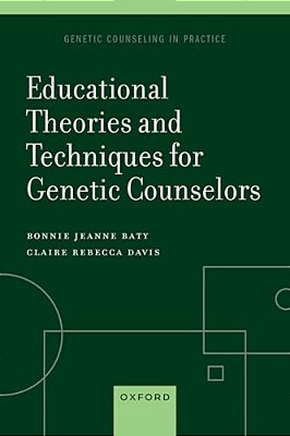 Educational Theories And Techniques For Genetic Counselors-..