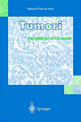 Tumori: Una Sfida Per Il XXI Secolo-..