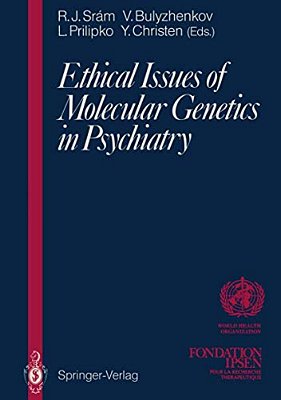 Ethical Issues Of Molecular Genetics In Psychiatry-..