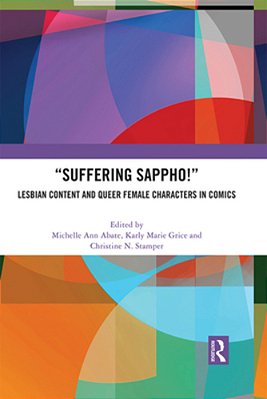 "Suffering Sappho!": Lesbian Content And Queer Female Characters In Comics-..
