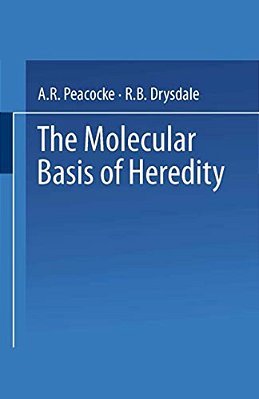 The Molecular Basis Of Heredity-..