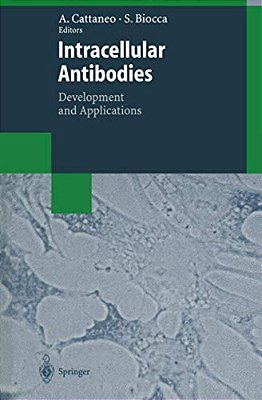 Intracellular Antibodies: Development And Applications-..