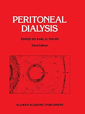 Peritoneal Dialysis: Third Edition-..