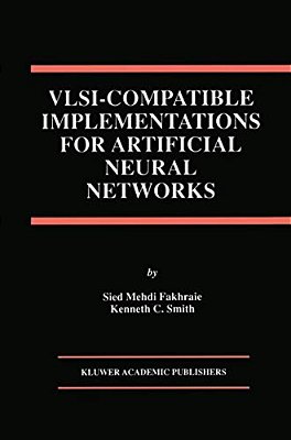 Vlsi -- Compatible Implementations For Artificial Neural Networks-..