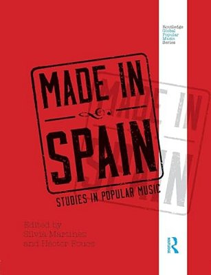 Made In Spain: Studies In Popular Music-..