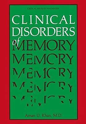 Clinical Disorders Of Memory-..