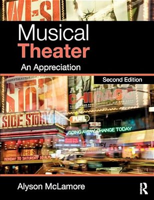 Musical Theater: An Appreciation-..