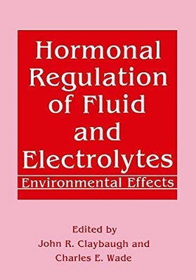 Hormonal Regulation Of Fluid And Electrolytes: Environmental Effects-..