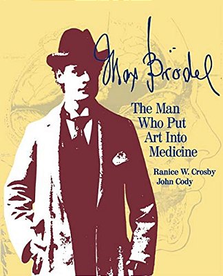 Max Brödel: The Man Who Put Art Into Medicine-..