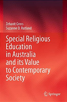 Special Religious Education In Australia And Its Value To Contemporary Society-..