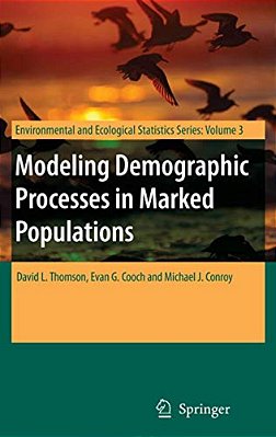 Modeling Demographic Processes In Marked Populations-..