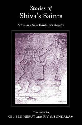 Stories Of Shiva's Saints: Selections From Harihara's Ragales-..