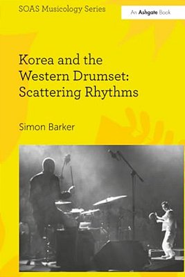 Korea And The Western Drumset: Scattering Rhythms-..