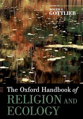The Oxford Handbook Of Religion And Ecology-..