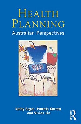 Health Planning: Australian Perspectives-..