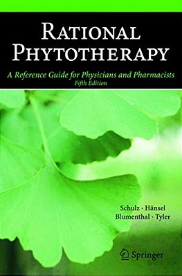 Rational Phytotherapy: A Reference Guide For Physicians And Pharmacists-..