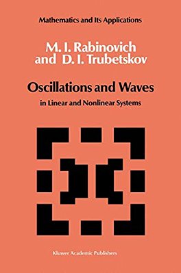 Oscillations And Waves: In Linear And Nonlinear Systems-..