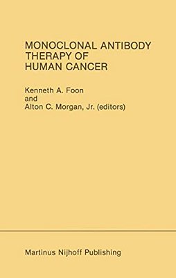 Monoclonal Antibody Therapy Of Human Cancer-..