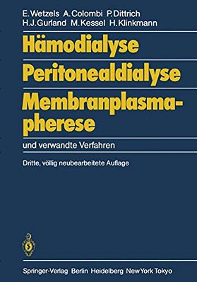 Hämodialyse, Peritonealdialyse, Membranplasmapherese: Und Verwandte Verfahren-..