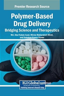 Polymer-Based Drug Delivery: Bridging Science And Therapeutics-..