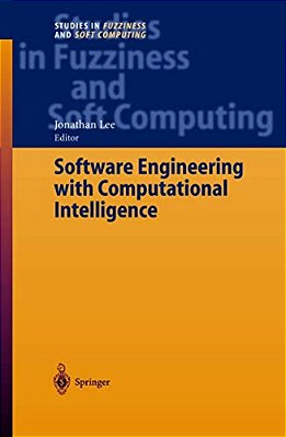 Software Engineering With Computational Intelligence-..