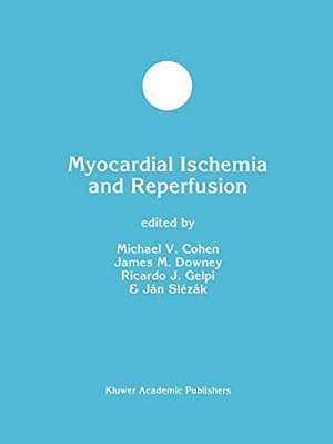 Myocardial Ischemia And Reperfusion-..