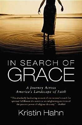 In Search Of Grace: A Journey Across America's Landscape Of Faith-..
