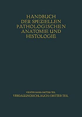 Verdauungsschlauch: Dritter Teil-..